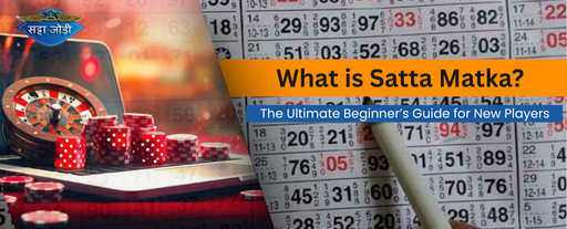 What is Satta Matka-A Complete Beginners Guide
